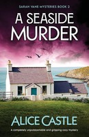 A Seaside Murder A Completely Unputdownable And Gripping Cozy Mystery Castle