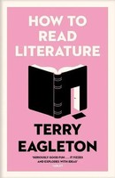 How To Read Literature | Terry Eagleton | Englisch | Taschenbuch | 2019