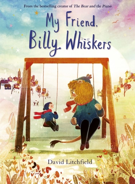 My Friend, Billy Whiskers by David Litchfield (Paperback Book)