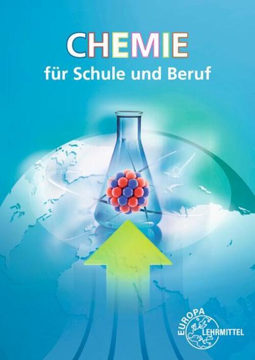 Thumbnail - Chemie Für Schule Und Beruf | Ein Lehr- Und Lernbuch | Eckhard