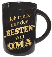 Tasse Mit Print Ich Trinke Nur Den Besten Von Oma Schwarz 57377