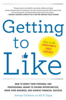 Getting to Like: How to Boost Your Personal and Professional Brand t - VERY GOOD