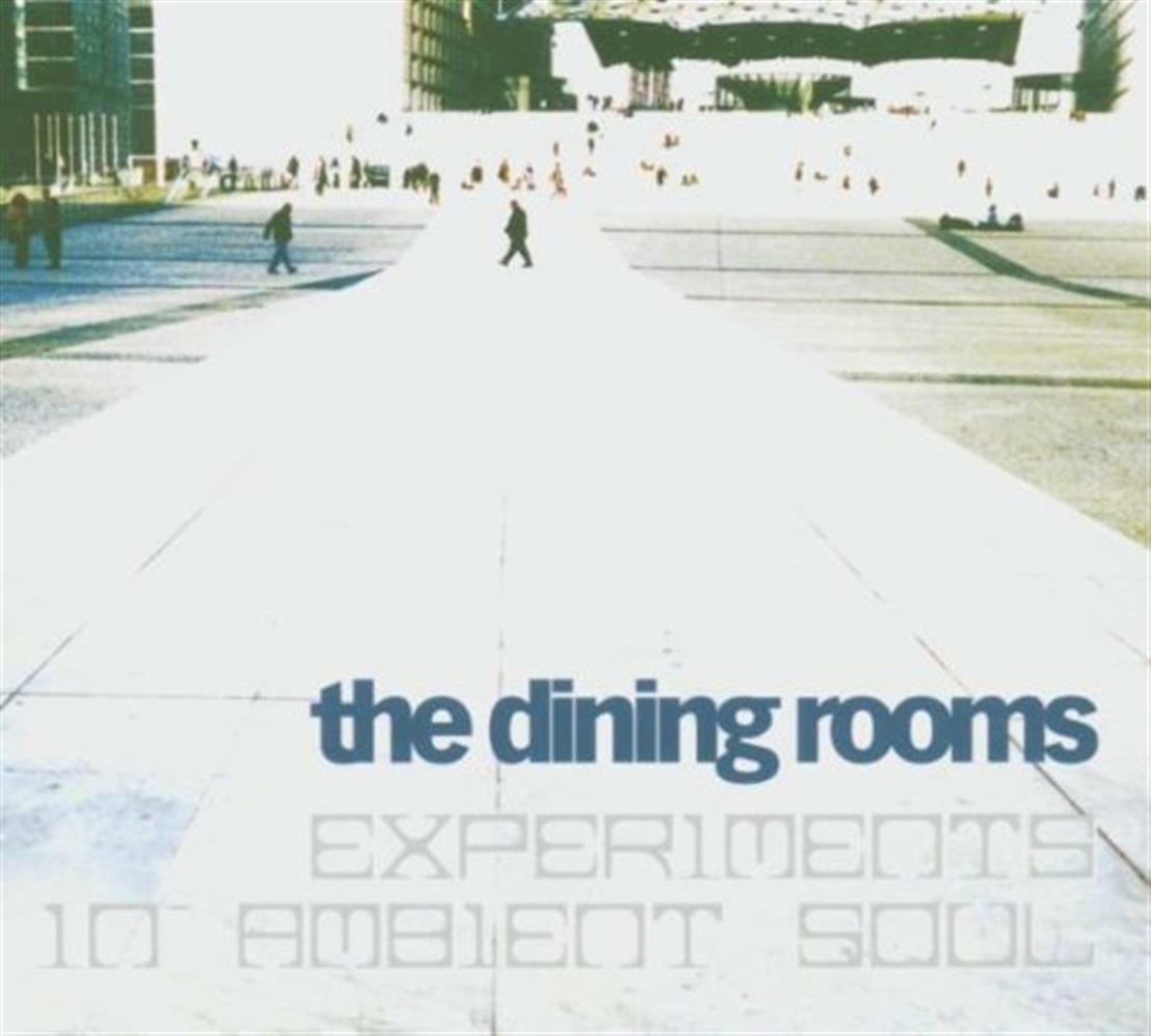 Experiments In Ambient Soul - Dining Rooms (The) (Audio Cd)