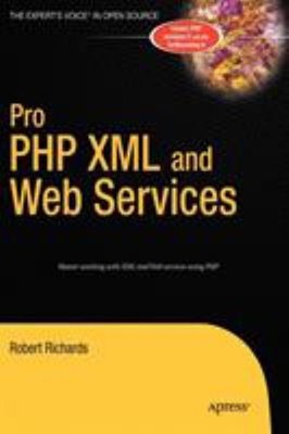 Pro PHP XML and Web Services Hardcover Robert Richards