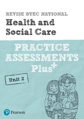 Pearson REVISE BTEC National Health and Social Care Practice Plus U2 - for...