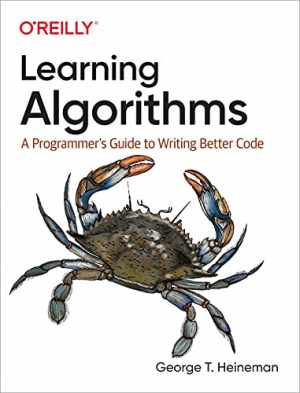 Learning Algorithms: A Programmer's - Paperback, by Heineman George - Very Good
