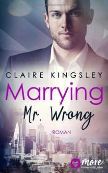 Marrying Mr. Wrong: Deutsche Ausgabe (Dating Desast... | Buch | Zustand sehr gut
