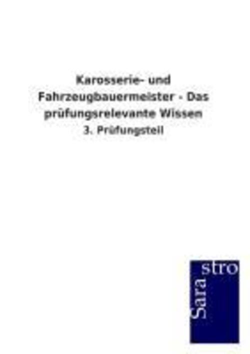 Thumbnail - Karosserie- Und Fahrzeugbauermeister - Das Prüfungsrelevante Wissen