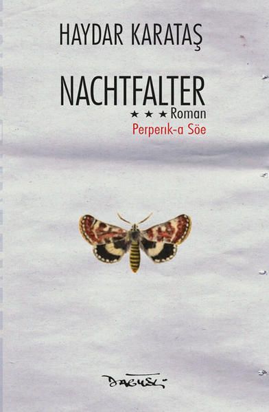Nachtfalter: Perper?k-a Söe Perper?k-a Söe Karatas, Haydar Und Sara