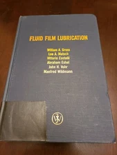 Fluid Film Lubrication, Hardcover by William A. Gross, 1980, Ex Library 