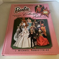 Collector's Encyclopedia of Barbie Doll Ser.: Collector's Encyclopedia of Barbie