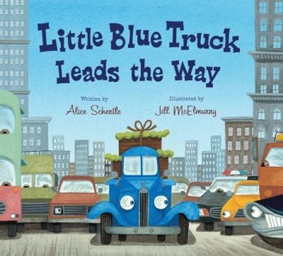 Little Blue Truck Leads the Way Board Books Alice Schertle