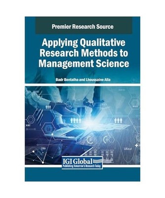 Applying Qualitative Research Methods to Management Science 