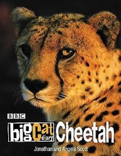 Cheetah (Big Cat Diary) by Jonathan Scott;  Angela Scott