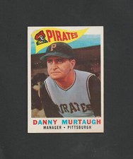 1960 Topps Danny Murtaugh #223 ~ Pirates Mgr ~ Tough Card