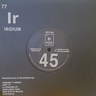 Xylocaine - Rubicon Job GABBER GABBA HARDCORE TECHNO 7'' Iridium 77 IR77-7000