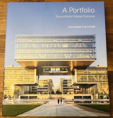 A Portfolio. ExxonMobil Global Campus - Chilton Pickard - Oro Editions - 2017