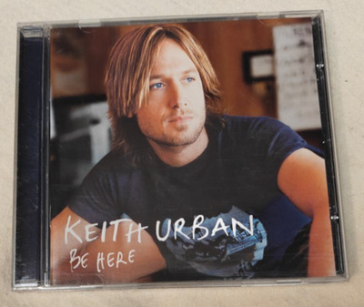 Be Here by Keith Urban (CD, 2004)