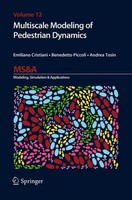 Multiscale Modeling Of Pedestrian Dynamics Andrea Tosin