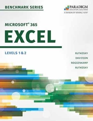 Microsoft 365 Excel (Levels 1 & 2) - Spiral-bound, by Nita Rutkosky - Very Good