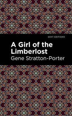 Gene Stratton-Porter A Girl of the Limberlost (Taschenbuch) (US IMPORT)