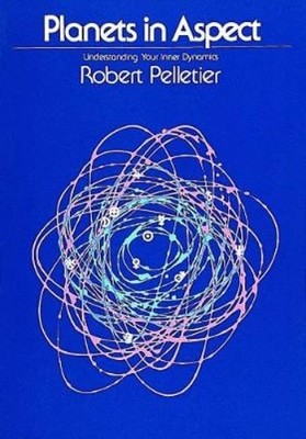 Robert Pelletier Planets in Aspect (Taschenbuch)
