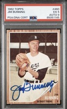 1962 Topps Jim Bunning Autographed Hall Of Fame PSA 5/9 Pop 1! None Higher RARE