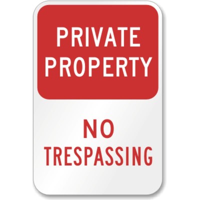 Private Property No Trespass Aluminum Weatherproof Sign c01403