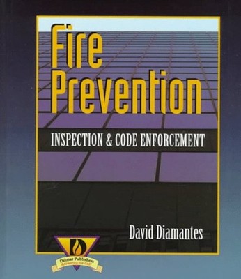 Fire Prevention : Inspection and Code Enforcement Hardcover David
