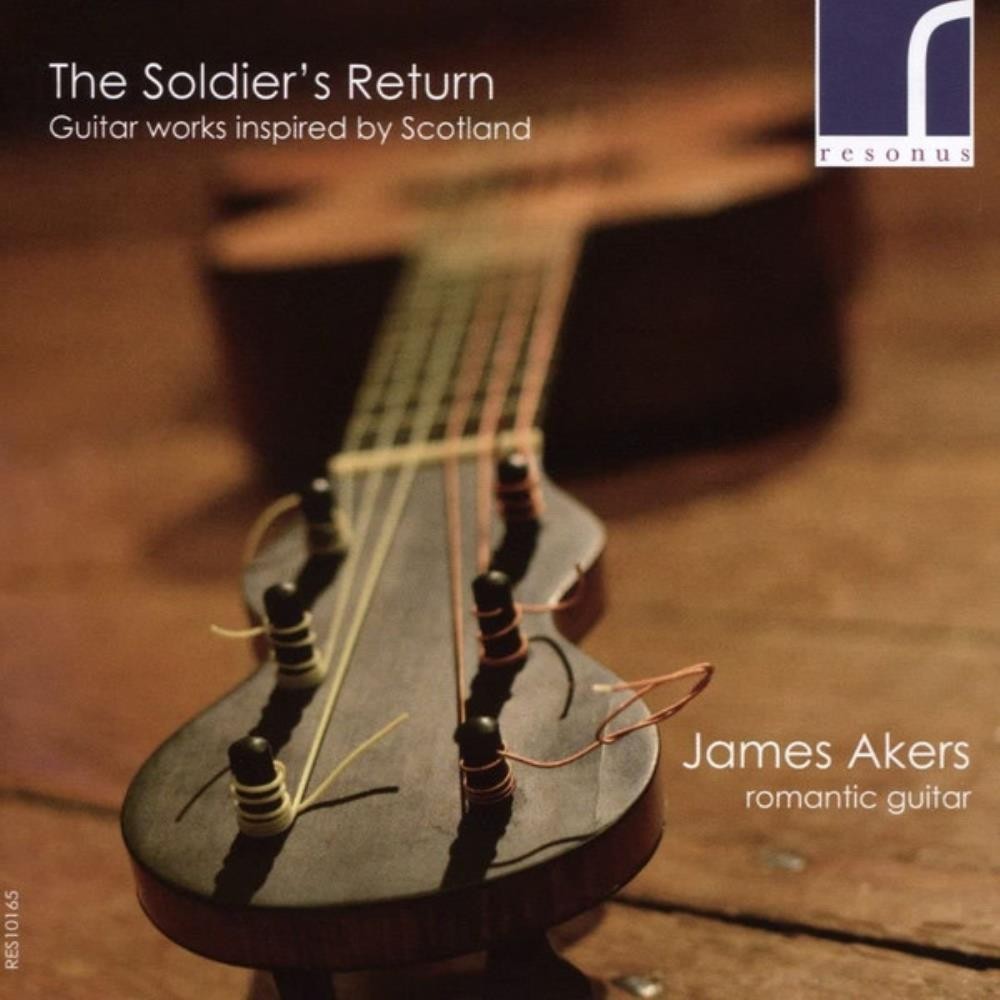 James Akers - The Soldier's Return (Guitar Works Inspired By Scotland) CD