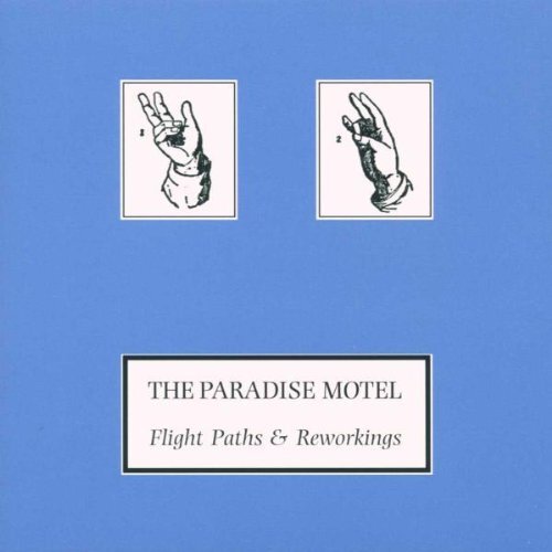The Paradise Motel Flight Path and Reworkings (CD)