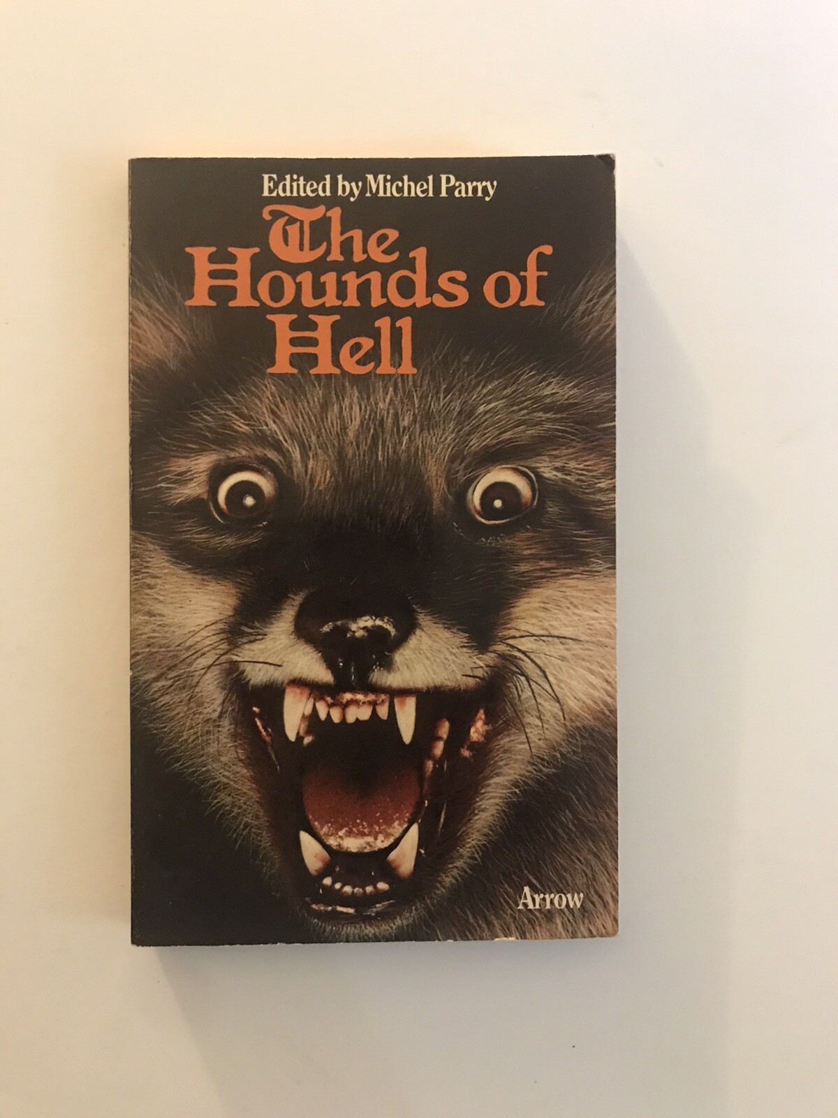 The Hounds of Hell Ed Michel Parry Arrow UK horror dog anthology short ...