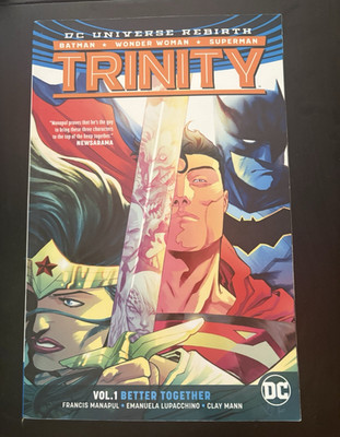 DC Comics Trinity Vol. 1 #1: Better Together TPB by Francis Manapul
