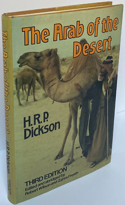 THE ARAB OF THE DESERT - H. R. P. Dickson - Allen & Unwin, 1983 | eBay