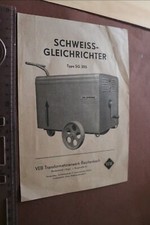 alte Bedienungsanleitung Schweiss-Gleichrichter Typ SG 355 - VEB Transformatoren