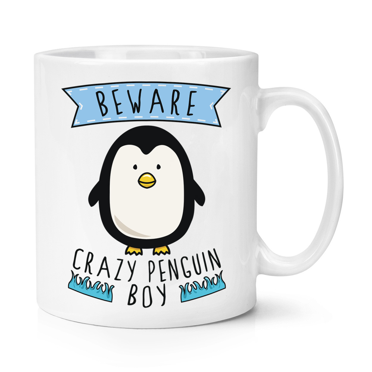 Beware Crazy Penguin Boy 10oz Mug Cup - Funny Animal