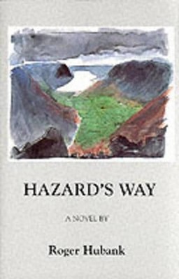 Hazard's Way: A Novel by Roger Hubank (English) Paperback Book