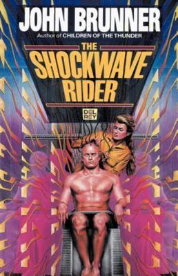 The Shockwave Rider, Brunner, John, 9780345467171