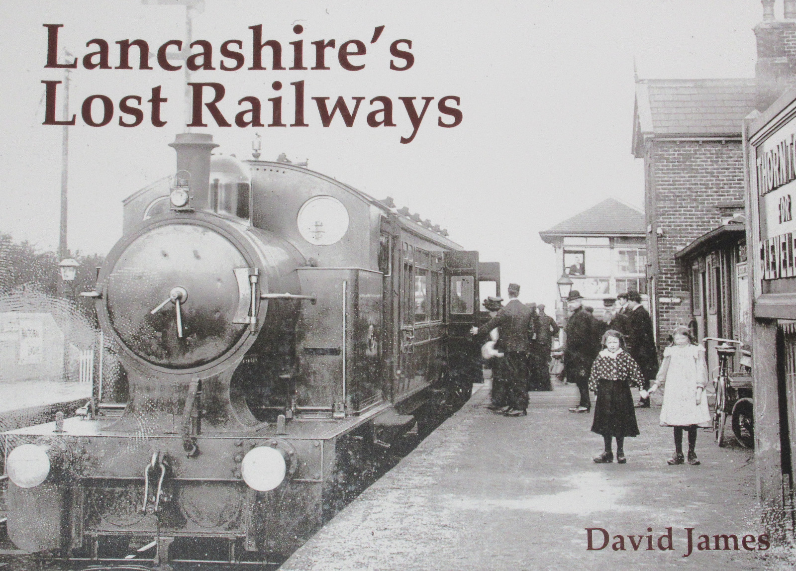 LANCASHIRE RAILWAYS HISTORY Steam Rail Stations NEW Locomotives Lines Routes