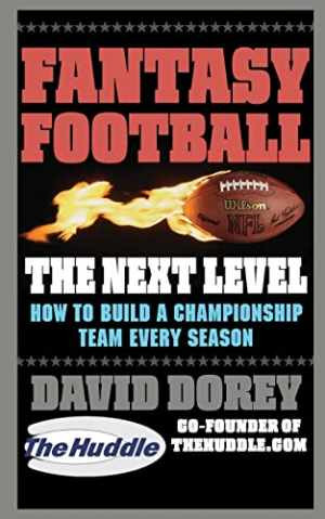Fantasy Football The Next Level: How to Build - Paperback, by Dorey David - Good