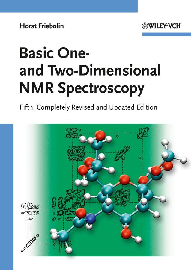 Basic One- and Two-Dimensional NMR Spectroscopy Horst Friebolin - Bild 2