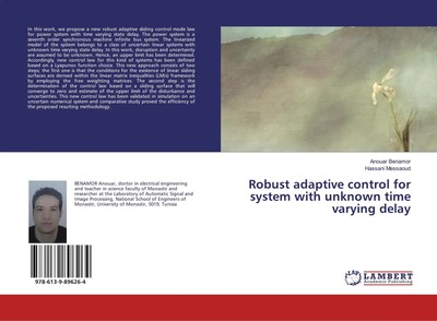 Anouar Benamor (u. a.) | Robust adaptive control for system with unknown time...