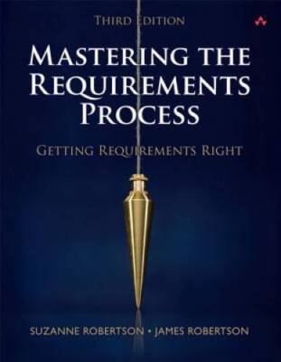 Mastering the Requirements Process: Getting Requirements Right ( - VERY GOOD