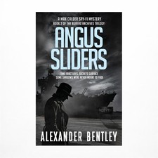 Angus Sliders: A Max Calder Spy-Fi Mystery