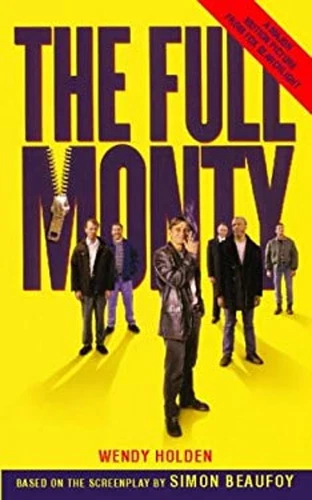 Le Full Monty Mass Market Broché Wendy Holden