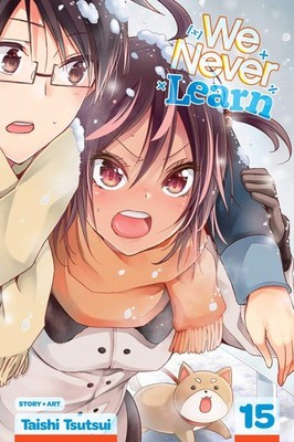 We Never Learn, Vol. 15 - paperback Tsutsui, Taishi