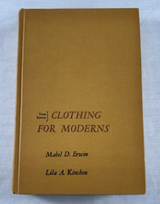 Clothing for Moderns 1967 HC Mabel Erwin Lila Kinchen Sewing Fashion