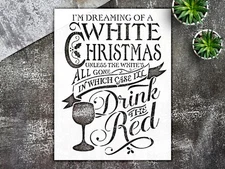 Dreaming of White Christmas Drink Wall Art Reusable Stencil - StencilAir