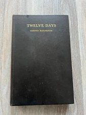 twelve days - by sidney rogerson ( ww1 )
