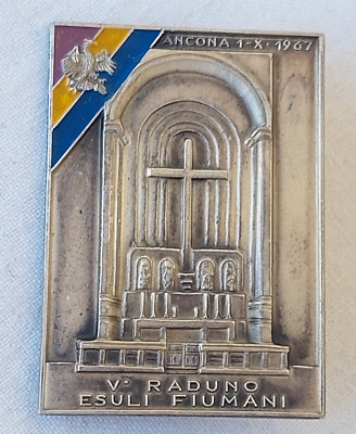 V° GATHERING EXULI DI FIUMANI ANCONA 1967 GABRIELE D'ANNUNZIO BADGE